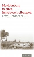 eBook: Mecklenburg in alten Reisebeschreibungen