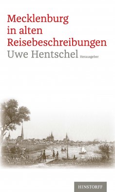 eBook: Mecklenburg in alten Reisebeschreibungen