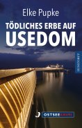 eBook: Tödliches Erbe auf Usedom