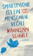 eBook: "Smartphone ist ein Menschenrecht"