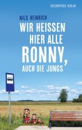 eBook: Wir heißen hier alle Ronny, auch die Jungs