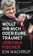 eBook: Wollt ihr mich oder eure Träume?