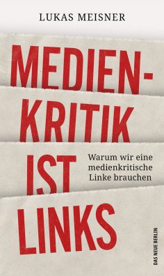 eBook: Medienkritik ist links