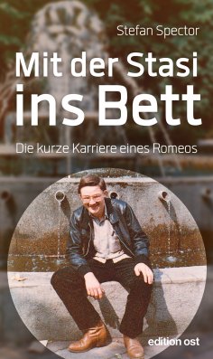 eBook: Mit der Stasi ins Bett