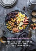 ebook: Heilsame Genüsse
