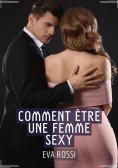 ebook: Comment Être une Femme Sexy