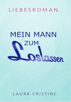 ebook: MEIN MANN ZUM LOSLASSEN