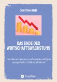 ebook: Das Ende des Wirtschaftswachstums