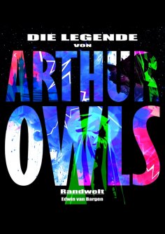 eBook: Die Legende von Arthur Owls (Fantasy)