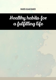 eBook: Healthy habits for a fulfilling life
