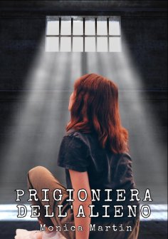 eBook: Prigioniera dell'Alieno - Romance Scifi
