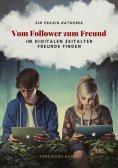eBook: Vom Follower zum Freund
