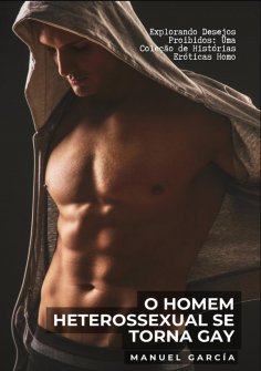 ebook: O Homem Heterossexual se torna Gay