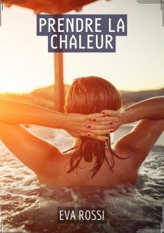 eBook: Prendre la Chaleur