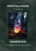 eBook: Kristallmagie für jeden Tag