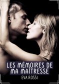 eBook: Les Mémoires de ma Maîtresse