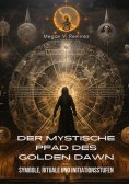 eBook: Der mystische Pfad des Golden Dawn