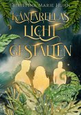 eBook: Kántarellas Lichtgestalten