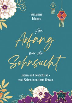ebook: Am Anfang war die Sehnsucht