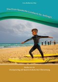 eBook: Das Erste Spanische Lesebuch für Anfänger
