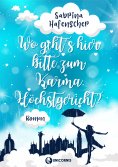 eBook: Wo gehts hier bitte zum Karmahöchstgericht