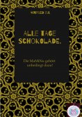 eBook: Alle Tage Schokolade.