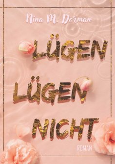 ebook: Lügen lügen nicht