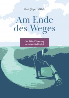 ebook: Am Ende des Weges