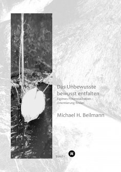 ebook: Unbewusstes bewusst entfalten