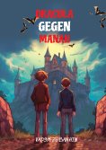 eBook: Lerne russische Sprache mit Dracula Gegen Manah und mache dich bereit, verzaubert zu werden!