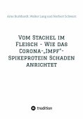 ebook: Vom Stachel im Fleisch - Wie das Corona-"Impf"-Spikeprotein Schaden anrichtet