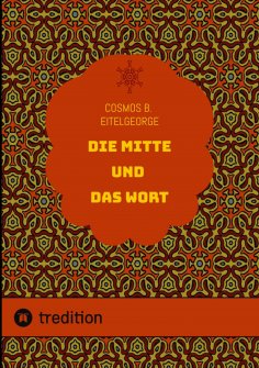 ebook: Die Mitte und das Wort