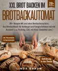 ebook: XXL Brot backen im Brotbackautomat