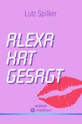 ebook: Alexa hat gesagt