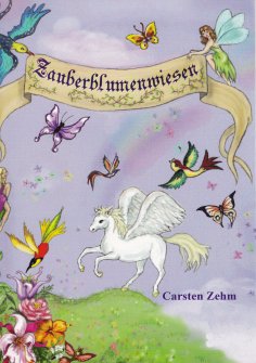 ebook: Abenteuer auf den Zauberblumenwiesen