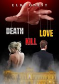 ebook: Death, Kill, Love