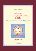 ebook: Vom Nichts zum unvergänglichen Sein in Fülle