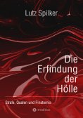 eBook: Die Erfindung der Hölle