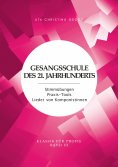 ebook: Gesangsschule des 21. Jahrhunderts - Band III