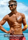 ebook: Hétero Seduzido