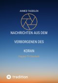 eBook: Nachrichten aus dem Verborgenen des Koran