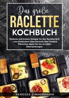 ebook: Das große Raclette Kochbuch