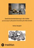 ebook: Gewichtsstandardisierung in der Antike