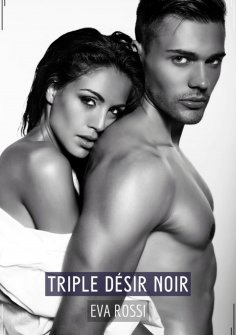 ebook: Triple Désir Noir