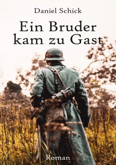 eBook: Ein Bruder kam zu Gast