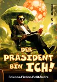 ebook: Der Präsident bin ich!