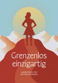ebook: Grenzenlos einzigartig