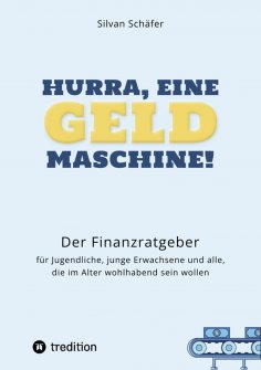 ebook: Hurra, eine Geldmaschine!