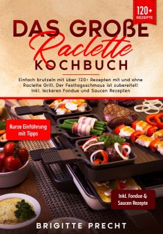 eBook: Das große Raclette Kochbuch