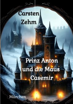ebook: Prinz Anton und die Maus Casemir